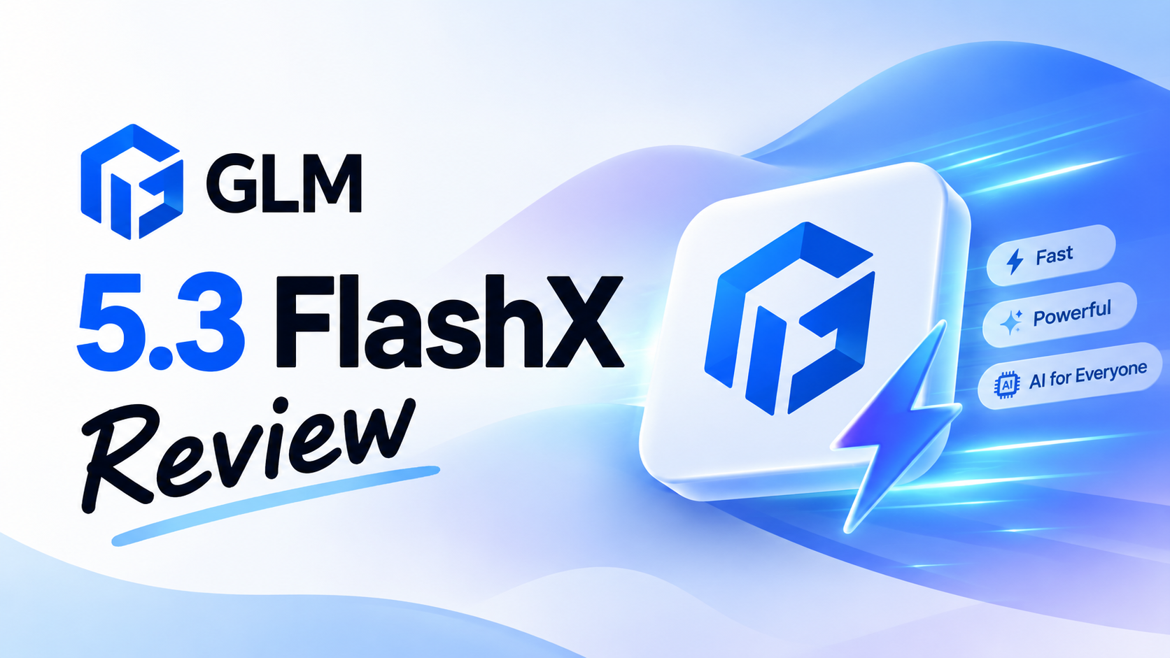 GLM 5.3 FlashX 评测:规格、速度与适用场景